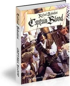 Rafael Sabatini - Captain Blood