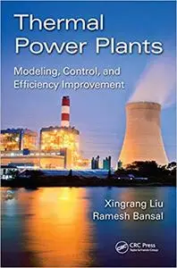 Thermal Power Plants: Modeling, Control, and Efficiency Improvement (Repost)