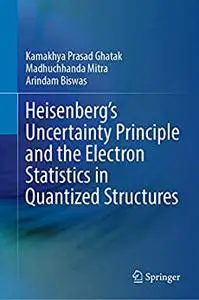 Heisenberg’s Uncertainty Principle and the Electron Statistics in Quantized Structures