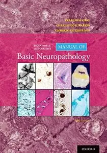 Escourolle and Poirier's Manual of Basic Neuropathology, 6th Edition