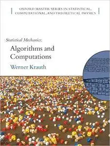 Statistical Mechanics: Algorithms and Computations (Repost)