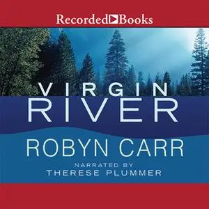«Virgin River» by Robyn Carr
