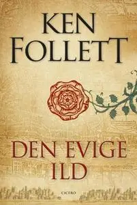 «Den evige ild» by Ken Follett