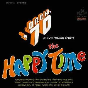 Orchestra 70 - Plays Music from "The Happy Time" (1968/2018) [Official Digital Download 24/192]