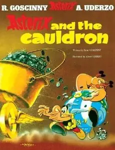 Rene Goscinny and Albert Uderzo, "Asterix and the Cauldron"