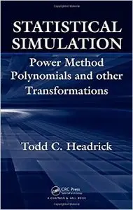 Statistical Simulation: Power Method Polynomials and Other Transformations