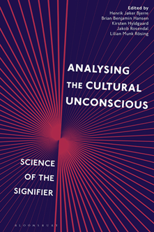 Analysing the Cultural Unconscious : Science of the Signifier