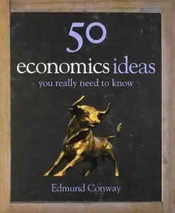 50 Economics Ideas You Really Need to Know (repost)