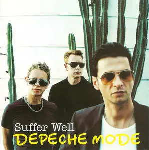 Depeche Mode - Suffer Well (2006)