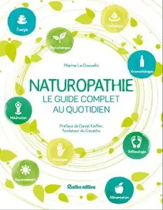 Marine Le Gouvello, "Naturopathie, le guide complet au quotidien"