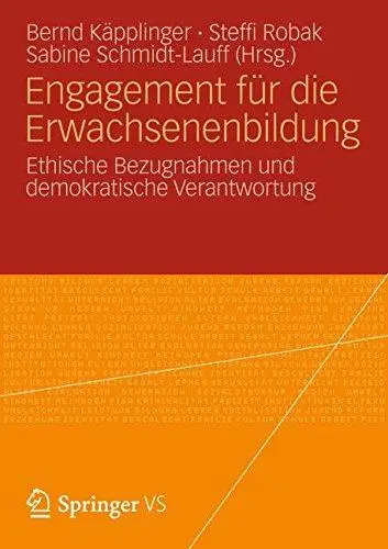 Engagement für die Erwachsenenbildung: Ethische Bezugnahmen und demokratische Verantwortung