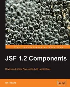 JSF 1.2 Components (Repost)