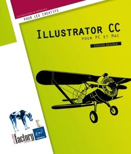 Didier Mazier, "Illustrator CC - pour PC/Mac"