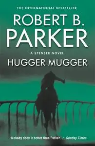 «Hugger Mugger» by Robert Parker
