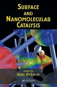 Surface and Nanomolecular Catalysis (Repost)