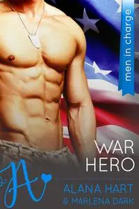 «War Hero» by Alana Hart, Marlena Dark