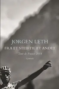 «Fra et sted til et andet» by Jørgen Leth