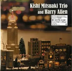 Harry Allen & Mitsuaki Kishi - Kishi Mitsuaki Trio And Harry Allen (2017)