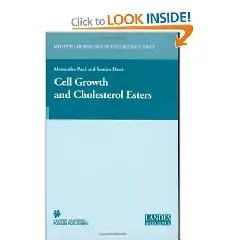 Alessandra Pani, Sandra Dessi (Eds.), «Cell Growth and Cholesterol Esters» (Repost)