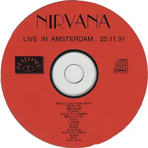 Nirvana - Live in Amsterdam 25.11.91 [Headliner HL - CD 001] (1992)