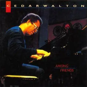 Cedar Walton - Among Friends (1990)