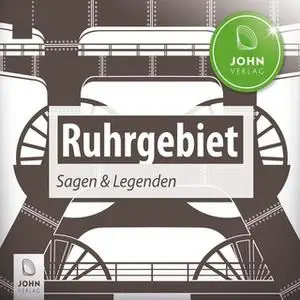 «Ruhrgebiet: Sagen und Legenden» by Christine Giersberg