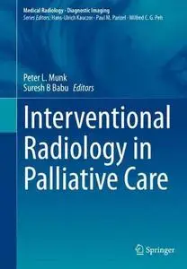 Interventional Radiology in Palliative Care (Repost)