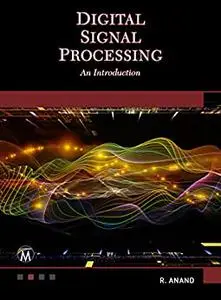 Digital Signal Processing : An Introduction