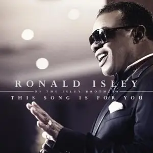 Ronald Isley of The Isley Brothers - This Song Is For You (2013)