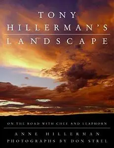 Tony Hillerman's Landscape: On the Road with Chee and Leaphorn (Repost)