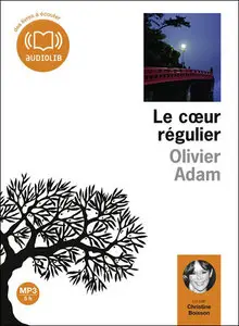 Le coeur régulier (2011)