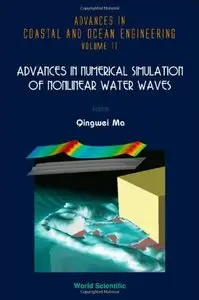 Advances in Numerical Simulation of Nonlinear Water Waves (repost)