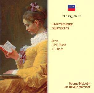 George Malcolm, Sir Neville Marriner - Arne, C.P.E. Bach & J.C. Bach: Harpsichord Concertos (2017)