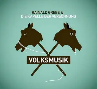 Rainald Grebe - Volksmusik (2007)