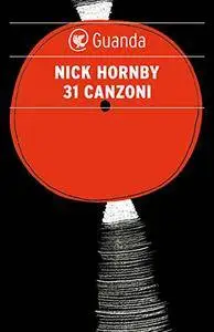 Nick Hornby - 31 canzoni