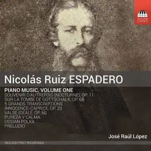 José Raúl López - Espadero: Piano Music, Vol. 1 (2019)