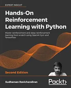 Hands-On Reinforcement Learning with Python - Second Edition