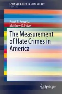 The Measurement of Hate Crimes in America