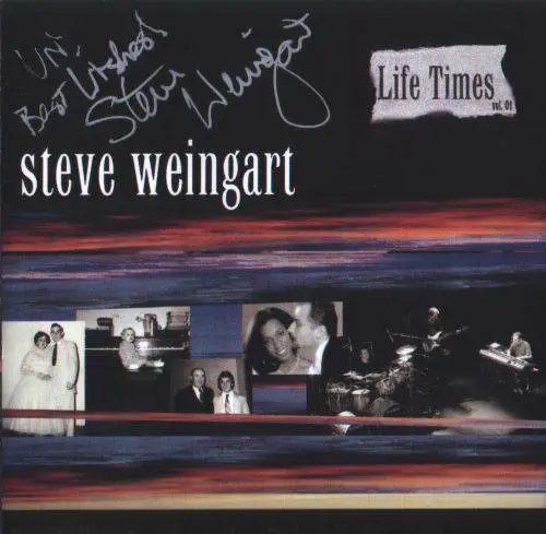 Steve Weingart - Life Times (2003) {Whole Note}