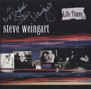 Steve Weingart - Life Times (2003) {Whole Note}