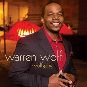 Warren Wolf - Wolfgang (2013) [Official Digital Download 24-bit/96kHz]