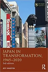 Japan in Transformation, 1945–2020 (Seminar Studies), 3rd Edition