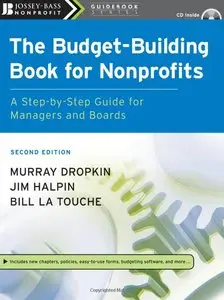 The Budget-Building Book for Nonprofits: A Step-by-Step Guide for Managers and Boards (repost)