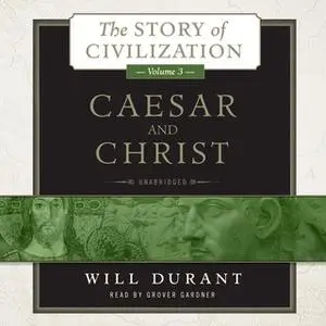 «Caesar and Christ» by Will Durant