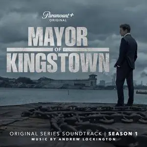 Andrew Lockington - Mayor of Kingstown: Season 1 (Original Series Soundtrack) (2022)