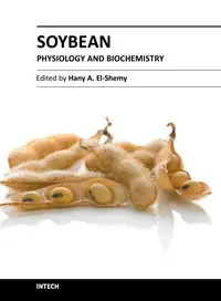 Soybean Physiology and Biochemistry by Hany A. El-Shemy