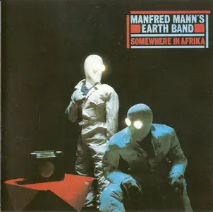 Manfred Mann's Earth Band - Somewhere in Africa (1982) [Carrere, 96.520]