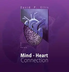 «Heart Mind Connection» by David Ellis