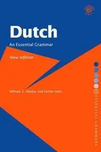 Dutch: An Essential Grammar, 9th ed.