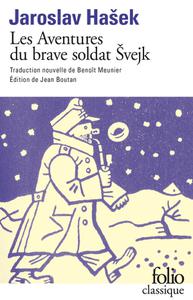 Jaroslav Hašek, "Les aventures du brave soldat Švejk"